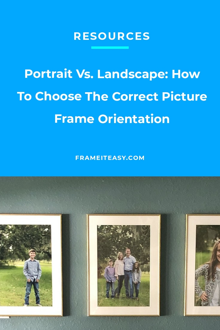 Frame Orientation Should I Buy Portrait Or Landscape 