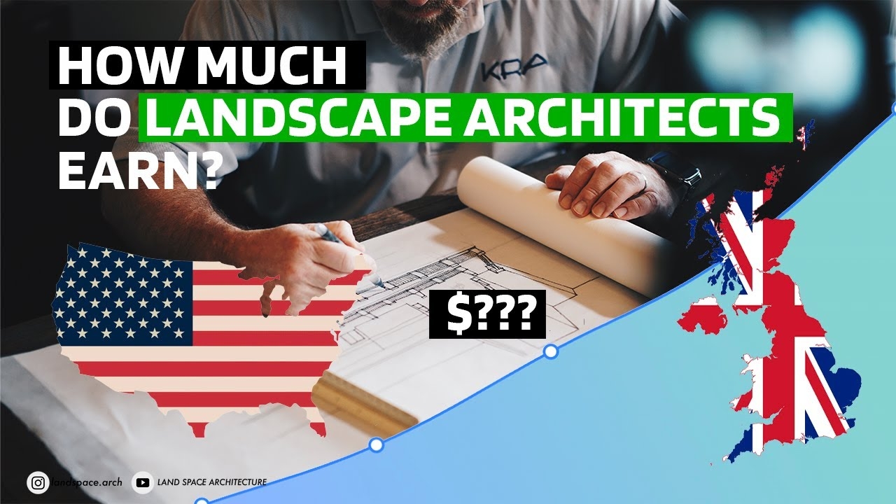 How Much Do Landscape Architects Earn YouTube