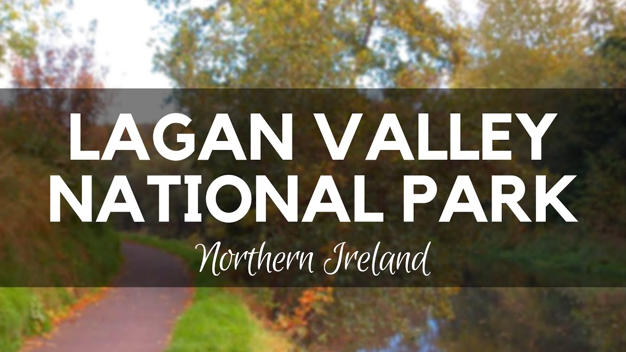 Lagan Valley Regional Park Belfast ConnollyCove