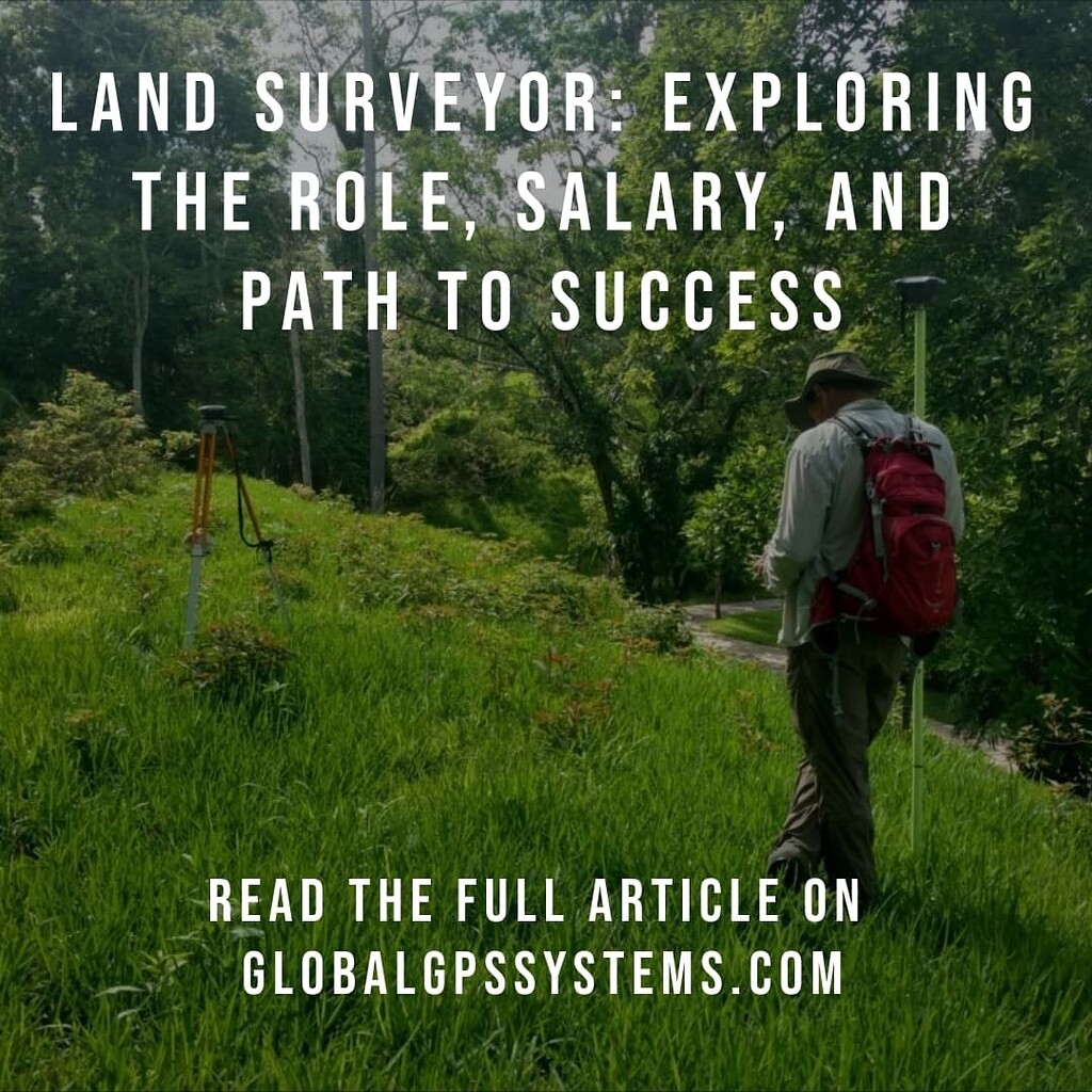 Land Surveyor Exploring The Role Salary And Path To Success News Surveying Hub Community
