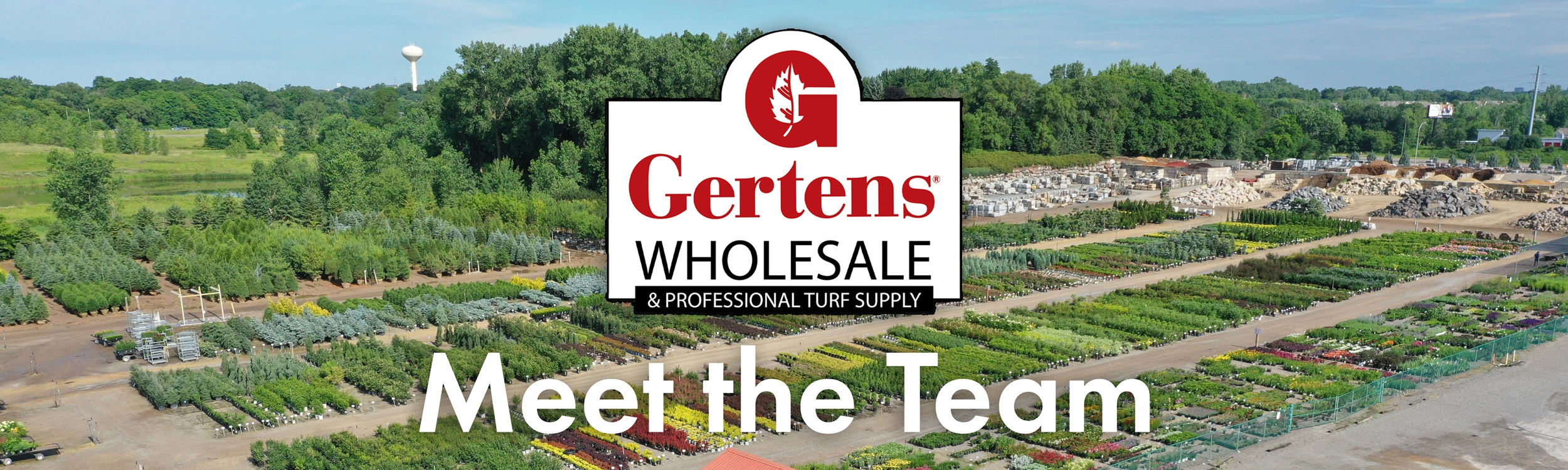 Meet Our Team Gertens Wholesale Gertens Garden Center