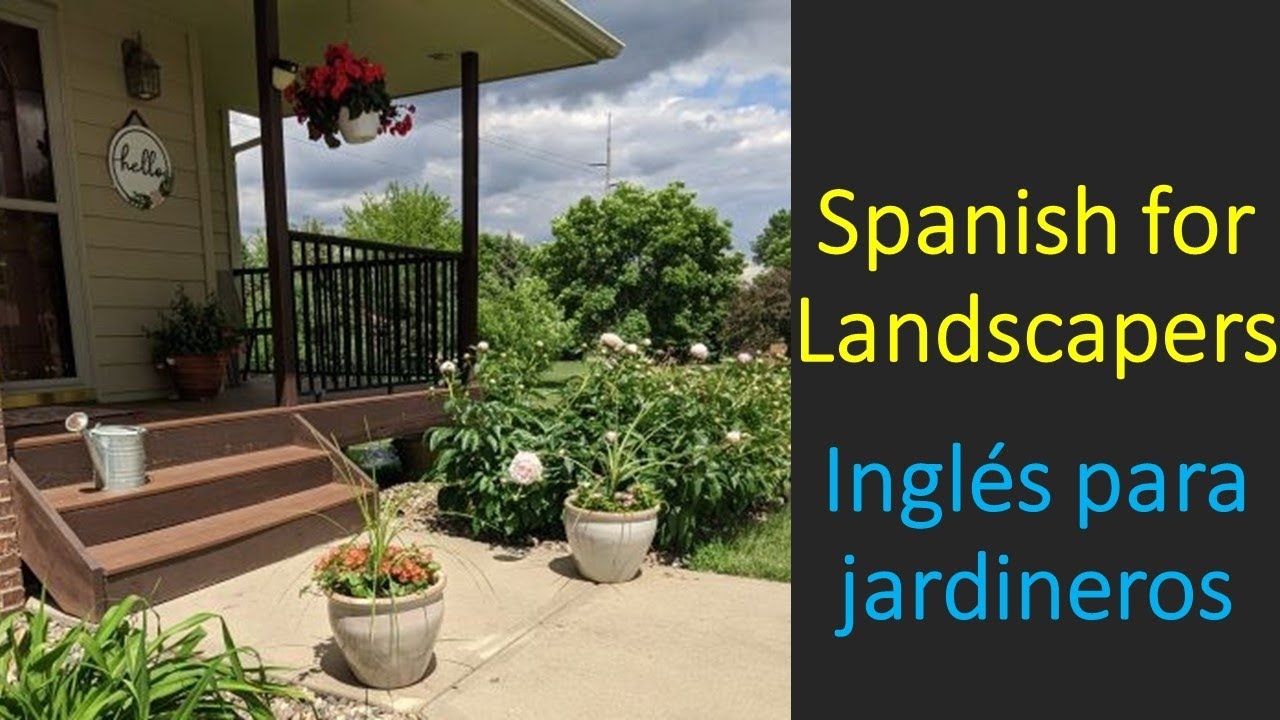 Spanish For Landscapers Ingl s Para Jardineros YouTube