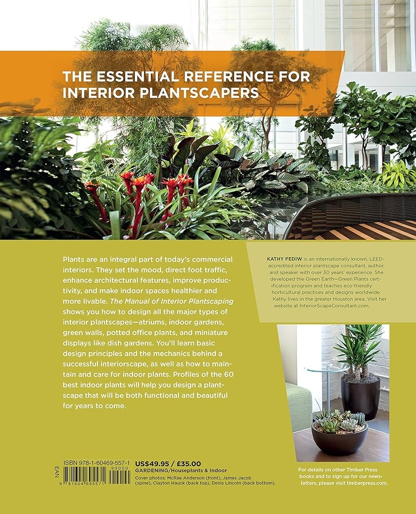 The Manual Of Interior Plantscaping A Guide To Design Installation And Maintenance Fediw Kathy 9781604695571 Amazon Books